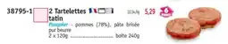 Maximo 2 Tartelettes tatin offre