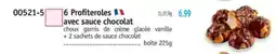 Maximo 6 Profiteroles avec sauce chocolat offre