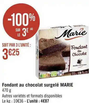 Géant Casino Marie fondant au chocolat surgelé offre