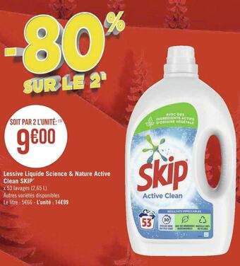 Géant Casino Skip lessive liquide science & nature active clean* offre