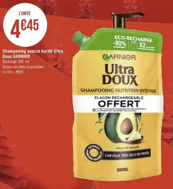Géant Casino Garnier shampooing avocat karité ultra doux offre