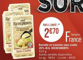Géant Casino Richesmonts raclette en tranches sans croûte 26% m.g. offre
