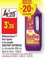 G20 Destop - déboucheur gel épais à la soude express offre