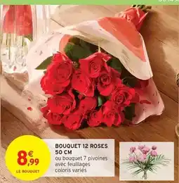 Intermarché Bouquet 12 roses 50 cm offre