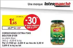 Intermarché Bouton d'or - cornichons extra-fins offre