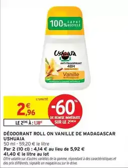 Intermarché Ushuaia - déodorant roll on vanille de madagascar offre