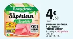 E.Leclerc Fleury michon - jambon le supérieur a l'étouffée offre