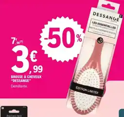 E.Leclerc Brosse à cheveux dessange offre