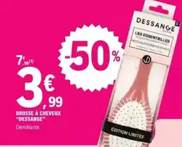 E.Leclerc Dessange - brosse à cheveux dessange offre