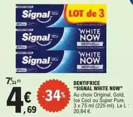 E.Leclerc Dentifrice signal white now offre