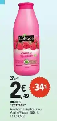 E.Leclerc Cottage - douche offre