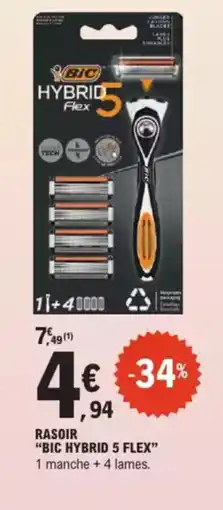 E.Leclerc Rasoir bic hybrid 5 flex offre