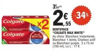 E.Leclerc Dentifrice colgate max white offre