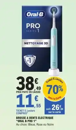 E.Leclerc Oral-b - brosse a dents electrique offre