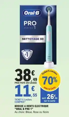 E.Leclerc Brosse a dents electrique oral b pro 1 offre