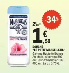 E.Leclerc Le petit marseillais - douche offre