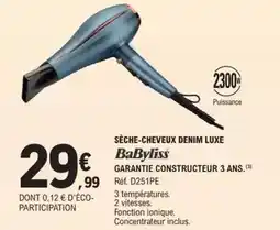 E.Leclerc Sèche cheveux denim luxe BaByliss offre