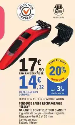 E.Leclerc E.leclerc - tondeuse barbe rechargeable elaspy offre