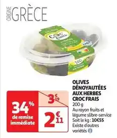 Auchan Supermarché Croc frais - olives dénoyautées aux herbes offre