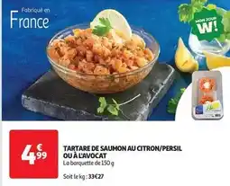 Auchan Tartare - tartare de saumon au citron/persil ou à l'avocat offre