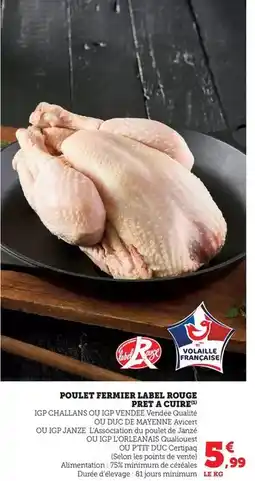 Super U Label rouge - poulet fermier pret a cuire offre