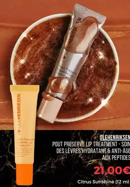 Sephora Pour preserve lip rétatinent soin des levres hydratant & anti-age offre