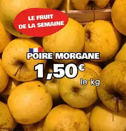 Nous anti gaspi Poire morgane offre