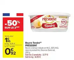 Carrefour Market Président - beurre tendre offre