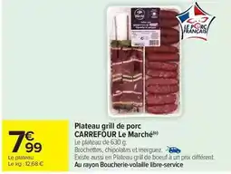 Carrefour Market Carrefour - plateau grill de porc le marché offre