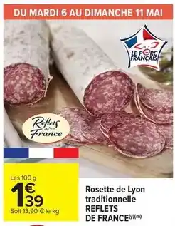 Carrefour Market Reflets de france - rosette de lyon traditionnelle offre
