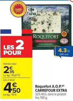 Carrefour Market Carrefour - roquefort a.o.p. extra offre