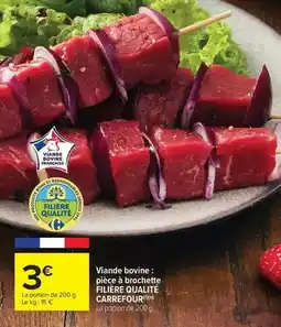 Carrefour Market Carrefour - viande bovine: pièce à brockette filière qualité offre