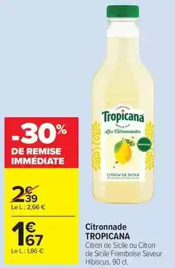 Carrefour Market Tropicana - citronnade offre