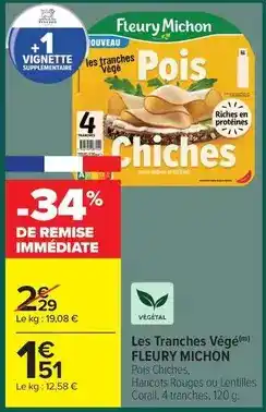 Carrefour Market Fleury michon - les tranches vég offre