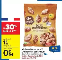Carrefour Market Carrefour - mini saucissons secs sensation offre