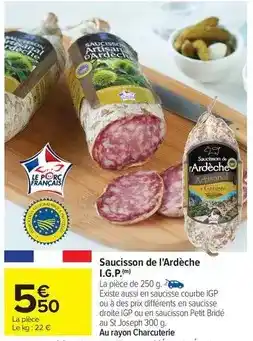 Carrefour Market Saucisson de l'ardèche i.g.p offre