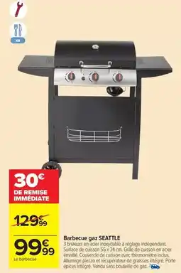 Carrefour Market Barbecue gaz seattle offre