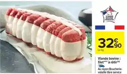 Carrefour Market Viande bovine: filet à rôtir offre