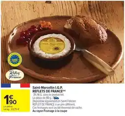 Carrefour Market Reflets de france - saint-marcellin i.g.p offre