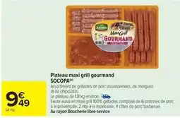 Carrefour Market Socopa - plateau maxi grill gourmand offre