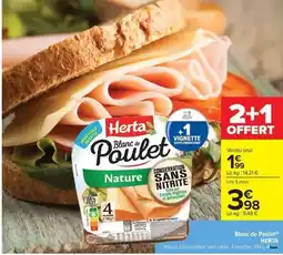 Carrefour Market Herta - blanc de poulet offre