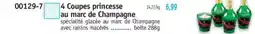 Maximo 4 Coupes princesse au marc de Champagne offre