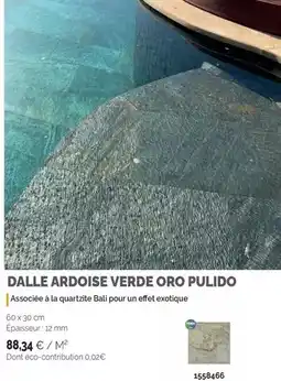 Samse Dalle ardoise verde oro pulido offre