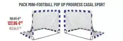 Casal Sport Pack mini-foutball pop up progress casal sport offre