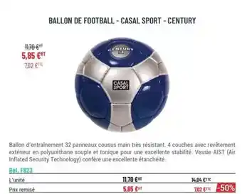 Casal Sport Ballon de football - casal sport - century offre
