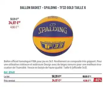 Casal Sport Spalding - tf33 gold taille 6 offre