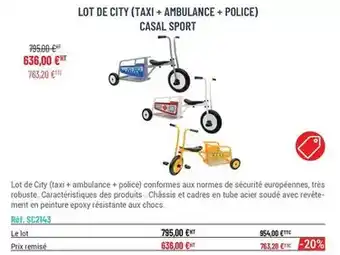 Casal Sport Lot de city (taxi + ambulance + police) offre
