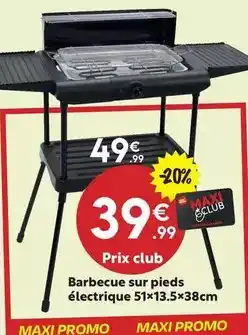 Maxi Bazar Promo - barbecue sur pieds électrique offre