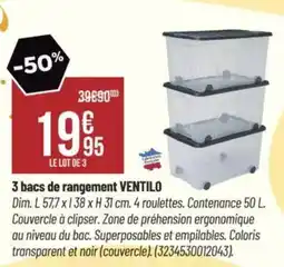 Bricorama 3 bacs de rangement ventilo offre