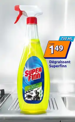 Action SUPERFINN Dégraissant offre